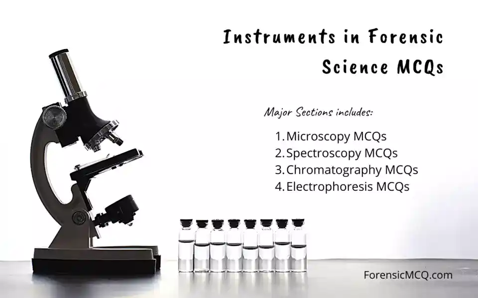 Major Sections in Forensic Instrumentation MCQs