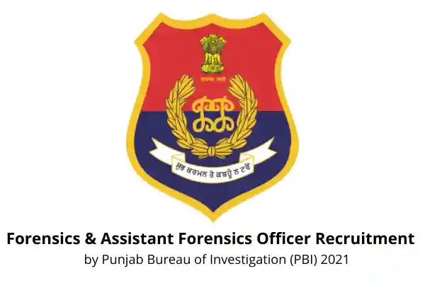 Forensics & Assistant Forensic Officer Recruitment Punjab PBI 2021